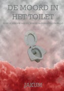 De moord in het toilet (Paperback)