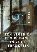 Een vloek en een romance in Zuid-Frankrijk (Paperback)
