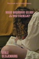 Maar Waardoor Geloof Jij Nou Eigenlijk? (E-book)