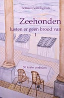 De zeehonden lusten er geen brood van (E-book)