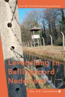 Levenslang in Ballingsoord Nederland (Paperback)