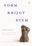 Vorm krijgt stem (Paperback)