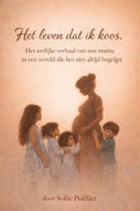 Het leven dat ik koos (E-book)