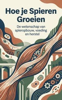 Hoe je Spieren Groeien (Paperback)