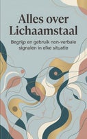Alles over Lichaamstaal (Paperback)