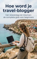 Hoe word je travel-blogger (Paperback)