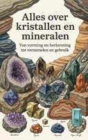 Alles over kristallen en mineralen (Paperback)
