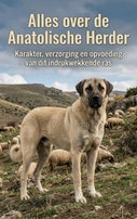 Alles over de Anatolische Herder (Paperback)