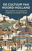 De Cultuur van Noord-Holland (Paperback)