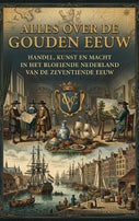 Alles over de Gouden Eeuw (Paperback)