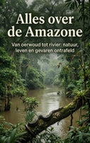 Alles over de Amazone (Paperback)