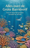 Alles over de Grote Barrièrerif (Paperback)