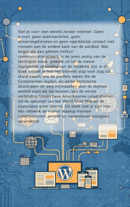Alles over het Ontstaan van het Internet (Paperback)