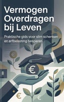 Vermogen Overdragen bij Leven (Paperback)
