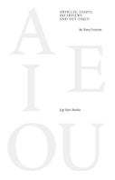 Articles, essays, interviews and outtakes (Paperback)