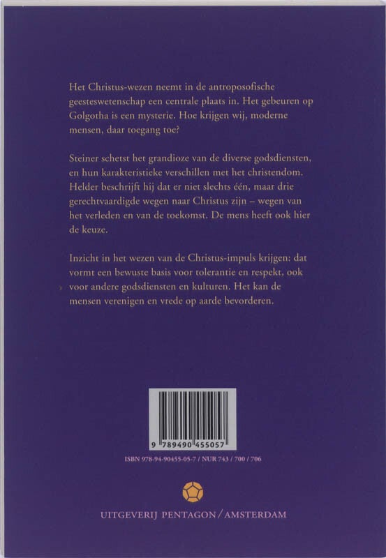 De drie wegen naar Christus (Paperback)