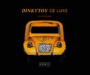 Dinkytoy de Luxe (Hardback)