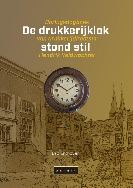De drukkerijklok stond stil (Paperback)