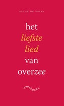 Het liefste lied van overzee (Paperback)