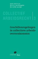 Geschillenregelingen in collectieve arbeidsovereenkomsten (Paperback)