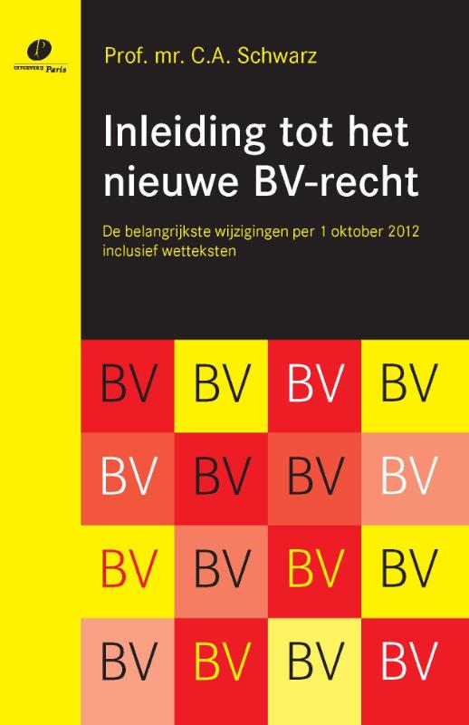 Inleiding tot het nieuwe bv-recht (Paperback)