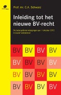 Inleiding tot het nieuwe bv-recht (Paperback)
