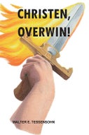 Christen, overwin! (Paperback)