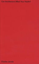 Can architecture affect your health? (Hardback)