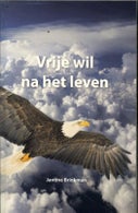 Vrije wil na het leven (Paperback)