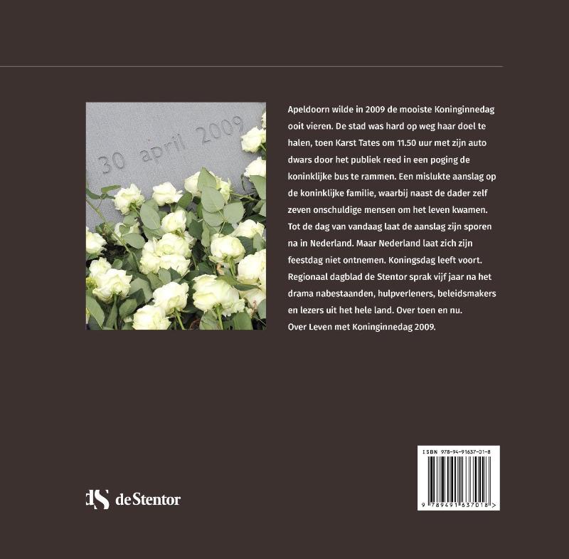 Over leven met koninginnedag 2009 (Hardback)