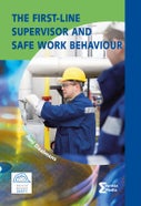 The First-line Supervisor and Safe Work Behaviour (Paperback)