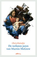 De verloren jaren van Martin McGrew (Paperback)