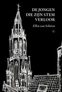 De jongen die zijn stem verloor (Paperback)