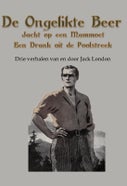 De ongelikte beer; Jacht op een mammoet; Een drank uit de Poolstreek (Paperback)