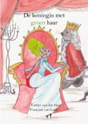 De koningin met groen haar (Hardback)