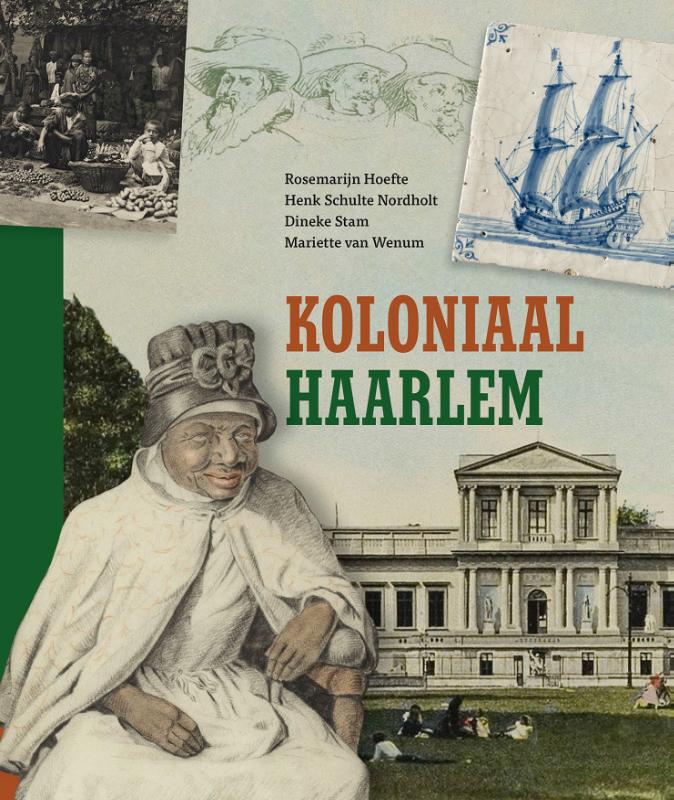 Koloniaal Haarlem (Paperback)