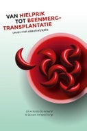 Van hielprik tot beenmergtransplantatie (Paperback)