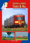 Diesellijnen Toen & Nu (Hardback)