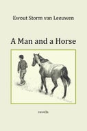 A Man and a Horse (Paperback)