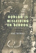 Oorlog is misleiding en bedrog (Paperback)