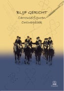 Blijf Gericht - Carrouselfiguren Ontwerpboek (Paperback)