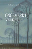 Ongemerkt verder (Paperback)