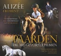 De paarden die mij gevormd hebben (Hardback)