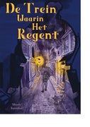 De trein waarin het regent (E-book)