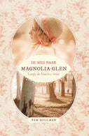 De weg naar Magnolia Glen (E-book)