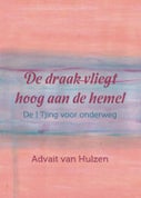 De draak vliegt hoog aan de hemel (Paperback)