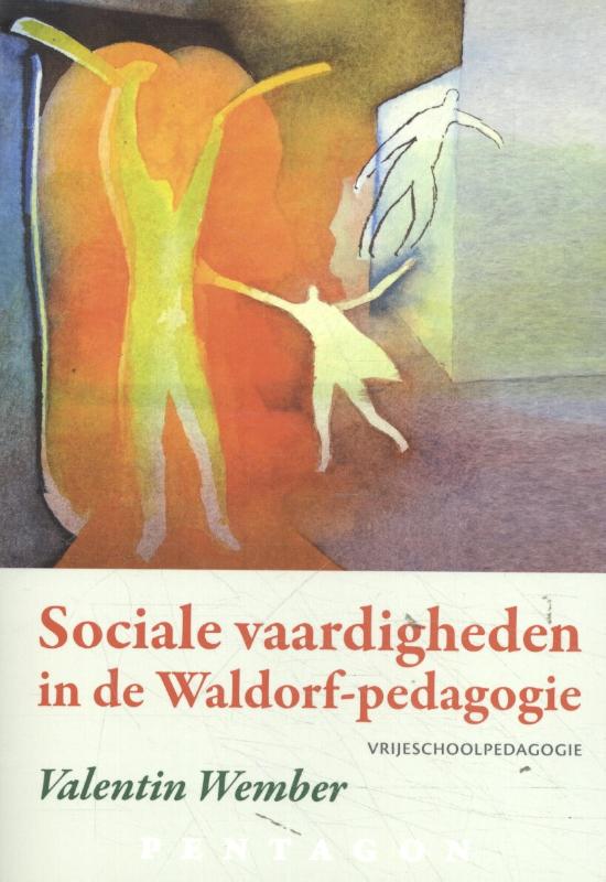 Sociale vaardigheden in de Waldorf-pedagogie (Paperback)