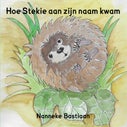 Hoe Stekie aan zijn naam kwam (Paperback)