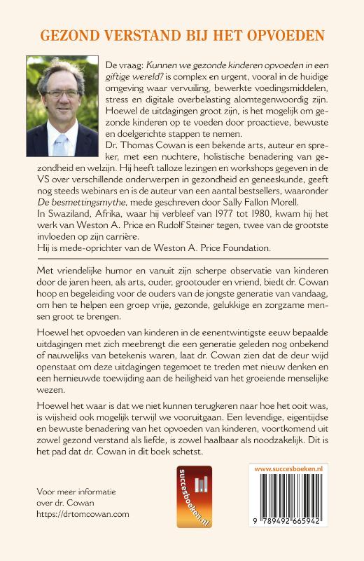 Gezond verstand bij het opvoeden (Hardback)