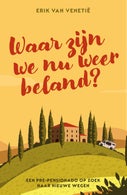 Waar zijn we nu weer beland? (E-book)